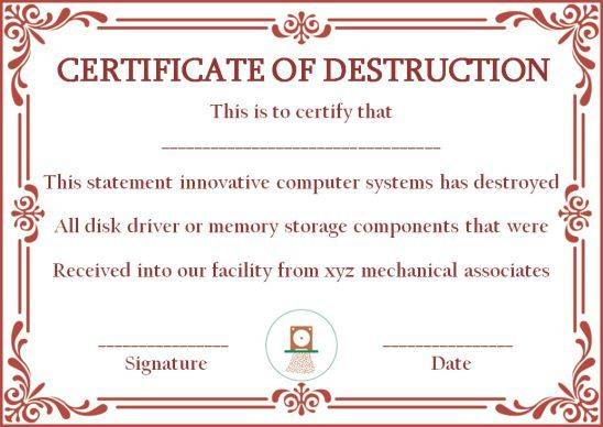 10+ Hard Drive Certificate Of Destruction Templates: Useful within Hard Drive Destruction Certificate Template