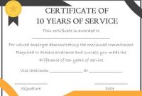 10 Years Service Award Certificate: 10 Templates To Honor with regard to Recognition Of Service Certificate Template