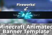 Advanced Gif Minecraft Animated Banner Template `fireworks regarding Animated Banner Template