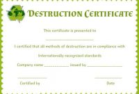 Certificate Of Data Destruction Template | Certificate pertaining to Free Certificate Of Destruction Template