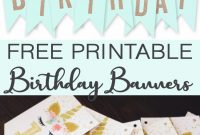 Free Printable Birthday Banners – The Girl Creative with regard to Diy Birthday Banner Template