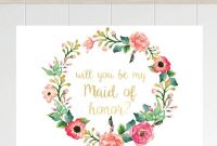 Free Printable Will You Be My Maid Of Honor Card, Floral for Will You Be My Bridesmaid Card Template