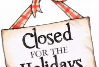 Free Templates For Business Closing For The Holiday – Google throughout Business Closed Sign Template