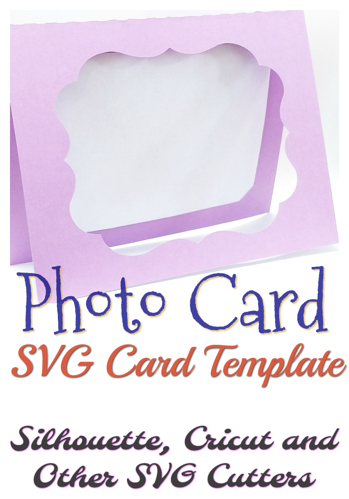 Photo Card – Free Svg Card Template #silhouettecameo #circut within Free Svg Card Templates