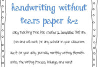 Easy Teaching Tools: Handwriting Without Tears with Handwriting Without Tears Letter Templates